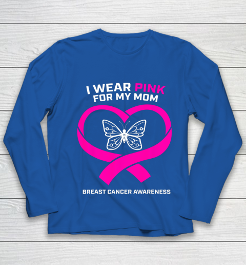 Men Women Kids Wear Pink For My Mom Breast Cancer Awareness Youth Long Sleeve 7