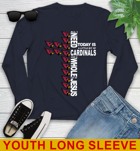 NFL All I Need Today Is A Little Bit Of Arizona Cardinals Shirt Youth Long Sleeve 2