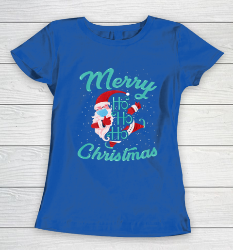Merry Christmas Ho Ho Ho Santa Claus Wearing A Face Mask Women's T-Shirt 8