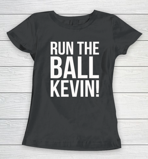 Run The Ball Kevin Women's T-Shirt