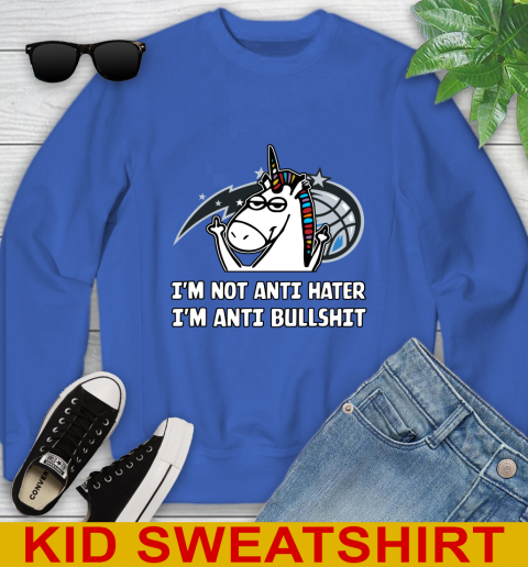 Orlando Magic NBA Basketball Unicorn I'm Not Anti Hater I'm Anti Bullshit Youth Sweatshirt 7