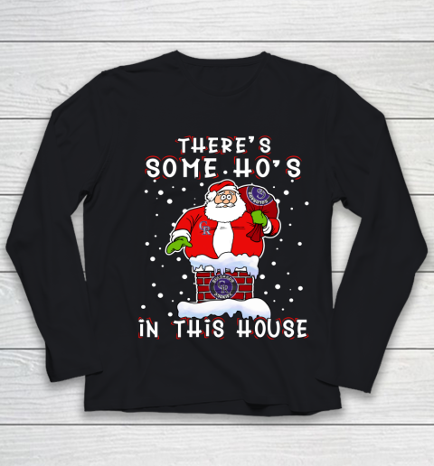 Colorado Rockies Christmas There Is Some Hos In This House Santa Stuck In The Chimney MLB Youth Long Sleeve
