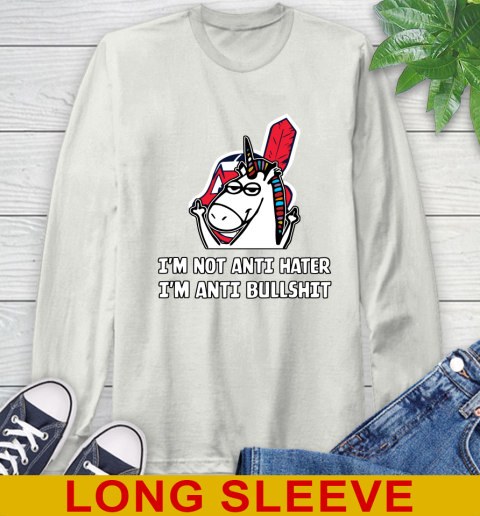 Cleveland Indians MLB Baseball Unicorn I'm Not Anti Hater I'm Anti Bullshit Long Sleeve T-Shirt 12
