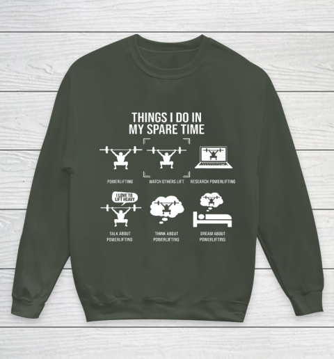 Things I Do In My Spare Time Powerlifting Powerlifter Youth Sweatshirt 8