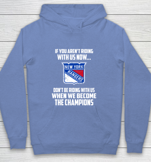 NHL New York Rangers Hockey We Become The Champions Youth Hoodie 8