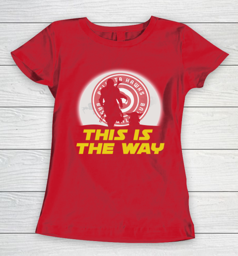 Atlanta Hawks NBA Basketball Star Wars Yoda And Mandalorian This Is The Way Women's T-Shirt 9