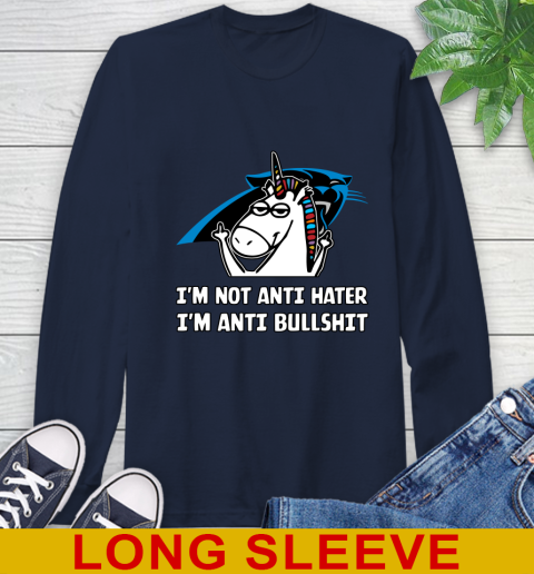 Carolina Panthers NFL Football Unicorn I'm Not Anti Hater I'm Anti Bullshit Long Sleeve T-Shirt 4