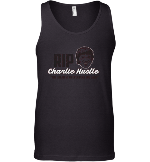 RIP Charlie Hustle Cincinnati Baseball Fan Premium Tank Top