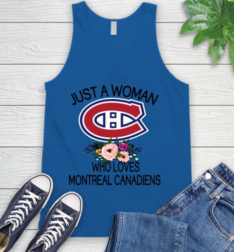 NHL Just A Woman Who Loves Montreal Canadiens Hockey Sports Tank Top 3