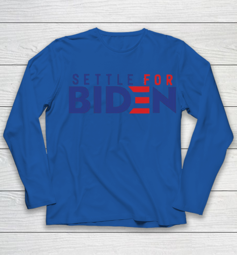 Settle For Biden Shirt 122