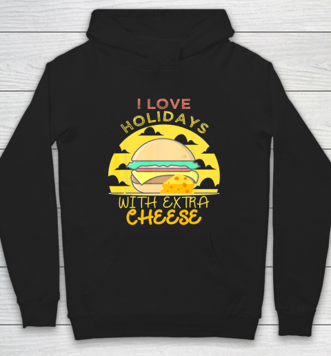 Happy Holidays With Cheese shirt Extra Cheeseburger Gift Hoodie