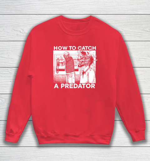 Leon Gary Plauché How To Catch A Predator Sweatshirt 6