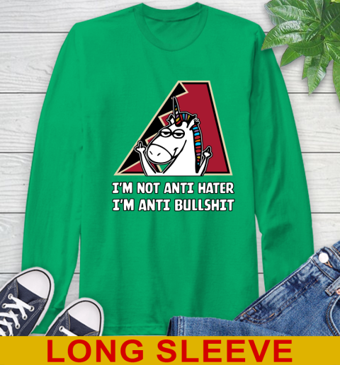 Arizona Diamondbacks MLB Baseball Unicorn I'm Not Anti Hater I'm Anti Bullshit Long Sleeve T-Shirt 7