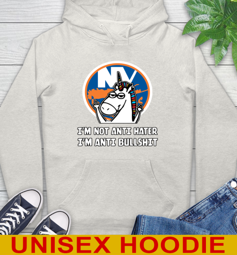 New York Islanders NHL Hockey Unicorn I'm Not Anti Hater I'm Anti Bullshit Hoodie 12