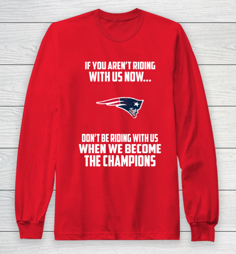 NFL New England Patriots Football We Become The Champions Long Sleeve T-Shirt 7
