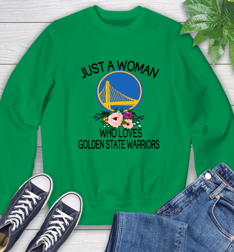 NBA Just A Woman Who Loves Golden State Warriors Basketball Sports Sweatshirt 4
