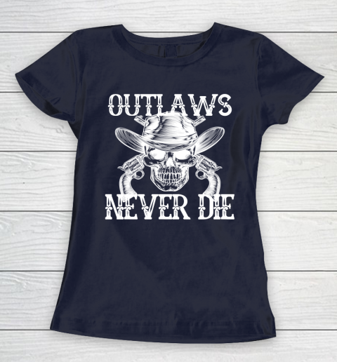 Outlaws Never Die shirt skull biker Women's T-Shirt 2