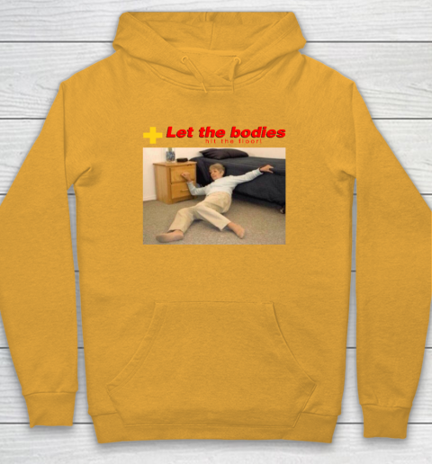 Let The Bodies Hit The Floor Hoodie 2