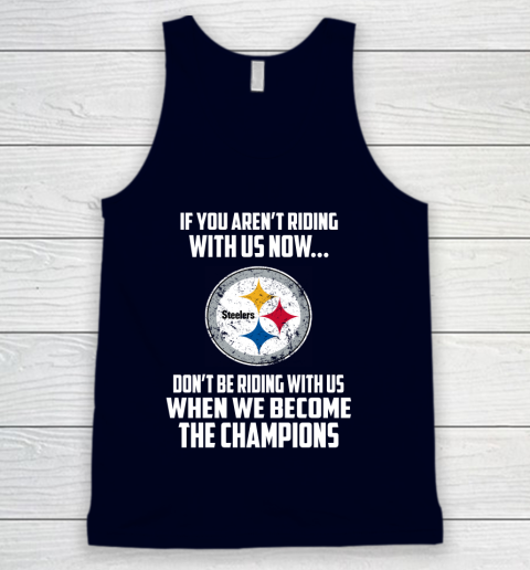 NFL Pittsburgh Steelers Football We Become The Champions Tank Top 2