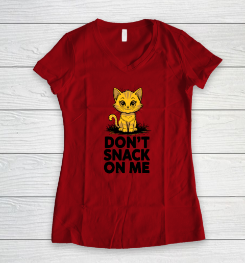 Don't Snack On Me Funny Cat Women's V-Neck T-Shirt 5