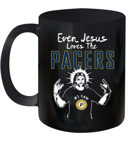 Indiana Pacers NBA Basketball Even Jesus Loves The Pacers Shirt Ceramic Mug 11oz