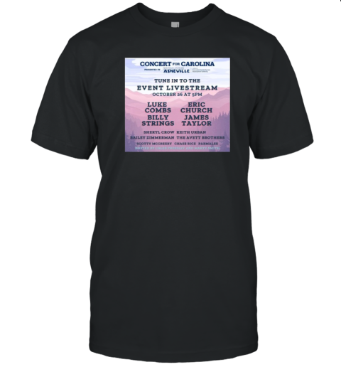 Concert For Carolina Tune In To The Event Livestream October 26 2024 T-Shirt