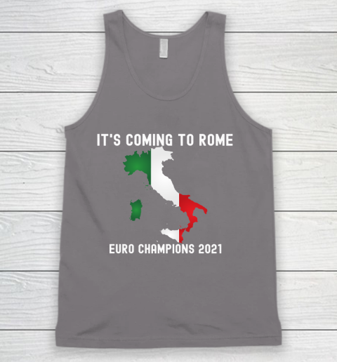 Italy, Euro champions, Italia soccer team, it's coming to Rome Tank Top 6