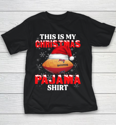 Tampa Bay Buccaneers This Is My Christmas Pajama Shirt NFL Youth T-Shirt