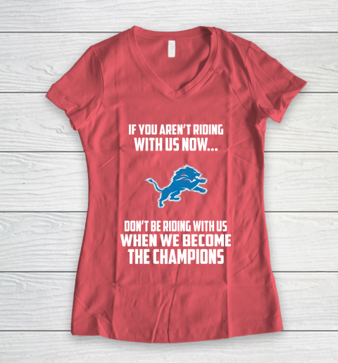 NFL Detroit Lions Football We Become The Champions Women's V-Neck T-Shirt 4