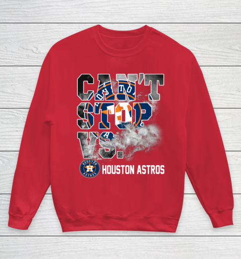 MLB Houston Astros Baseball Can't Stop Vs Houston Astros Youth Sweatshirt 7