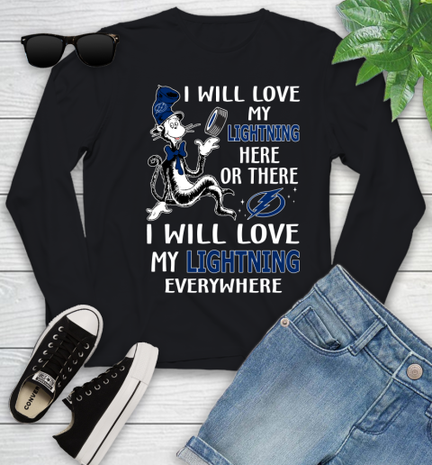 NHL Hockey Tampa Bay Lightning I Will Love My Lightning Everywhere Dr Seuss Shirt Youth Long Sleeve