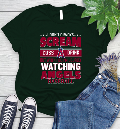 Los Angeles Angels MLB I Scream Cuss Drink When I'm Watching My Team Women's T-Shirt 6