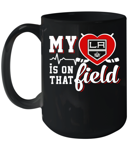NHL My Heart Is On That Field Hockey Sports Los Angeles Kings Ceramic Mug 15oz