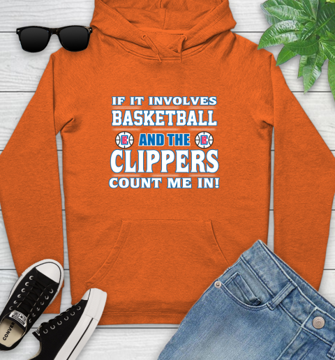 NBA If It Involves Basketball And Los Angeles Clippers Count Me In Sports Youth Hoodie - Image 6
