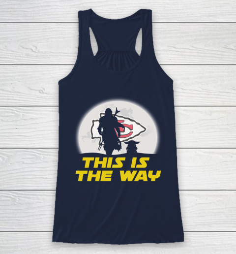 Kansas City Chiefs NFL Football Star Wars Yoda And Mandalorian This Is The Way Racerback Tank 8