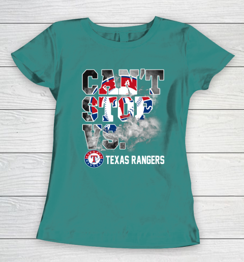 MLB Texas Rangers Baseball Can't Stop Vs Rangers Women's T-Shirt 10