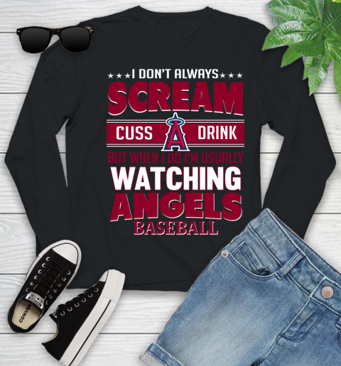 Los Angeles Angels MLB I Scream Cuss Drink When I'm Watching My Team Youth Long Sleeve