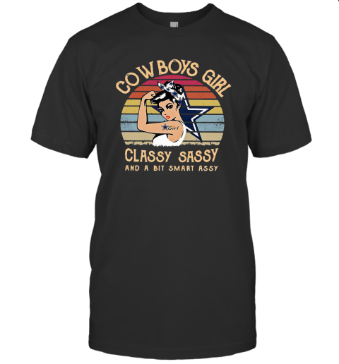 Cowboys Girl Classy Sassy And A Bit Smart Assy Vintage T-Shirt
