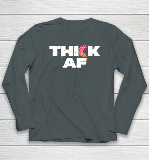 Thick AF Funny Donut Fitness Weightlifting Long Sleeve T-Shirt 3