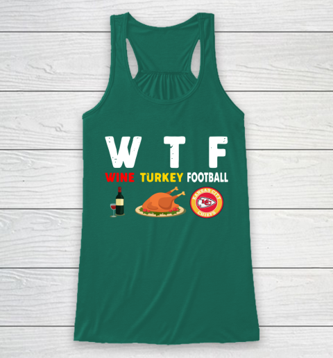 Kansas City Chiefs Giving Day WTF Wine Turkey Football NFL Racerback Tank 5