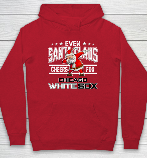 Chicago White Sox Even Santa Claus Cheers For Christmas MLB Hoodie 7