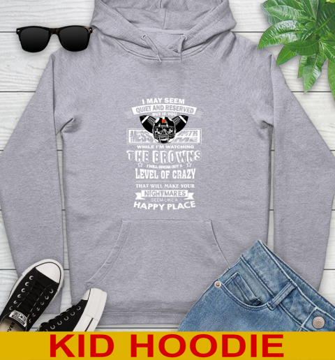 Cleveland Browns NFL Football If You Mess With Me While I'm Watching My Team Youth Hoodie 6