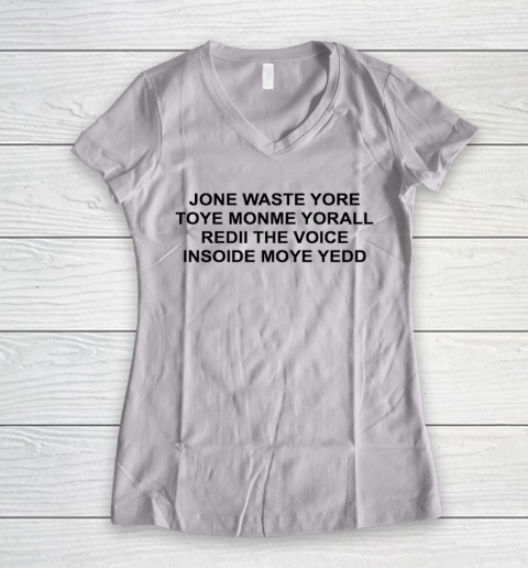 Jone Waste Yore Funny I Miss You Blink 182 Women's V-Neck T-Shirt