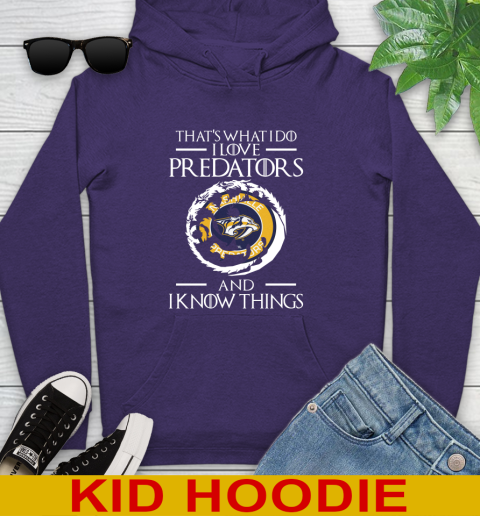 Nashville Predators NHL Hockey That's What I Do I Love My Team And I Know Things Game Of Thrones 132