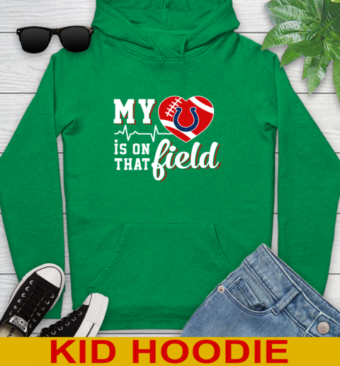 NFL My Heart Is On That Field Football Sports Indianapolis Colts Youth Hoodie 8