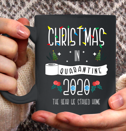 Christmas In Quarantine 2020 Matching Family Group Ceramic Mug 11oz