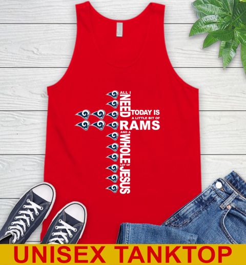 NFL All I Need Today Is A Little Bit Of Los Angeles Rams Cross Shirt Tank Top 5