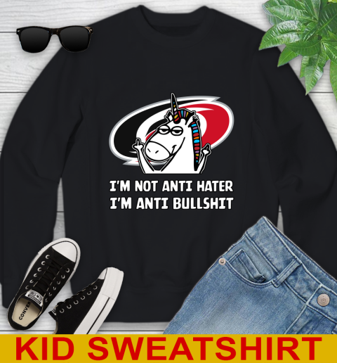 Carolina Hurricanes NHL Hockey Unicorn I'm Not Anti Hater I'm Anti Bullshit Youth Sweatshirt 2