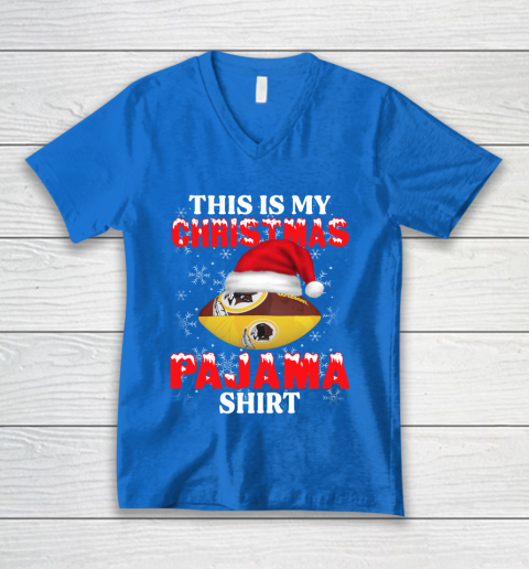 Washington Redskins This Is My Christmas Pajama Shirt NFL V-Neck T-Shirt 5