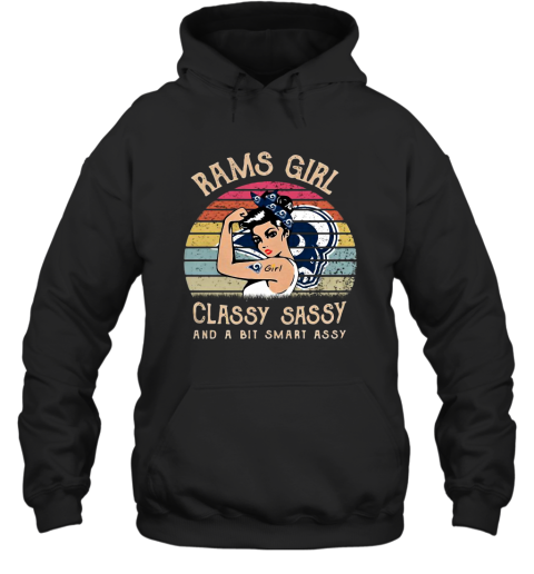 Los Angeles Rams Girl Classy Sassy And A Bit Smart Assy Vintage Hooded